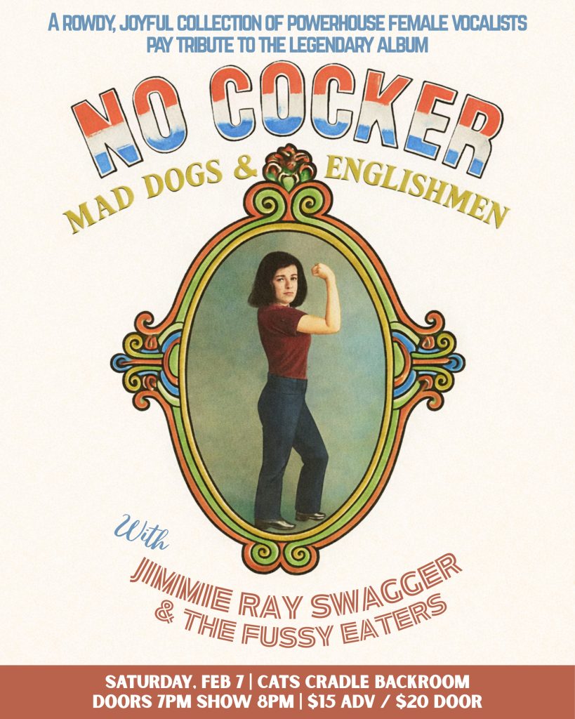 No Cocker and Jimmie Ray Swagger and the Fussy Eaters Saturday, Feb 7